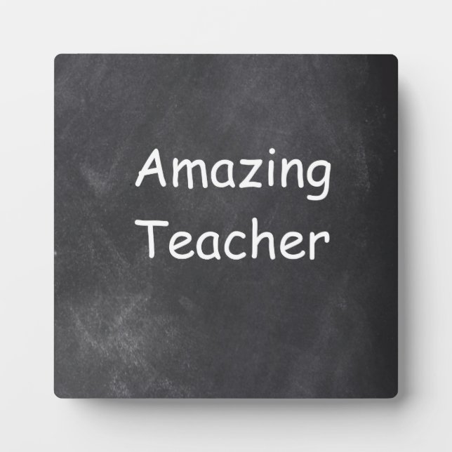 Amazing Teacher Chalkboard Design Gift Idea Plaque (Front)