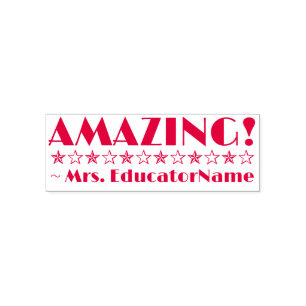 "AMAZING!" + Teaching Assistant Name Rubber Stamp