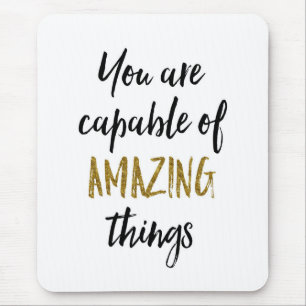 Amazing Things Motivational Quote Mouse Pad
