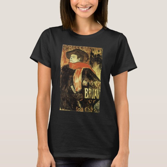 Ambassadeurs, Aristide Bruant by Toulouse Lautrec T-Shirt (Front)