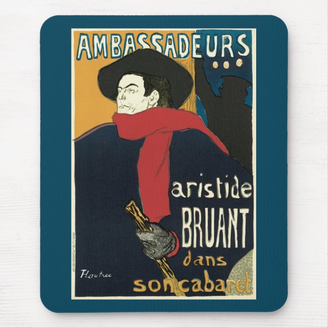 Ambassadeurs: Artistide Bruant by Toulouse Lautrec Mouse Pad (Front)