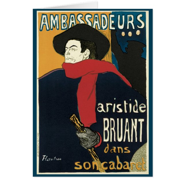 Ambassadeurs, Artistide Bruant par Toulouse Lautre (Devant)