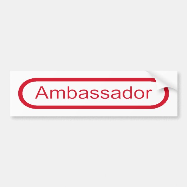 Ambassador Bumper Sticker (Front)