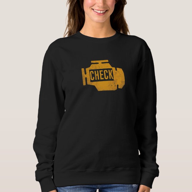 Amber Car Engine Dashboard Warning Light  Funny Me Sweatshirt (Front)