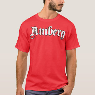 Amberg written with gothic font T-Shirt