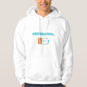 Ambition Loading… 10%   Motivational Battery Low F Hoodie