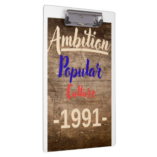 Ambition: Popular Culture Clipboard