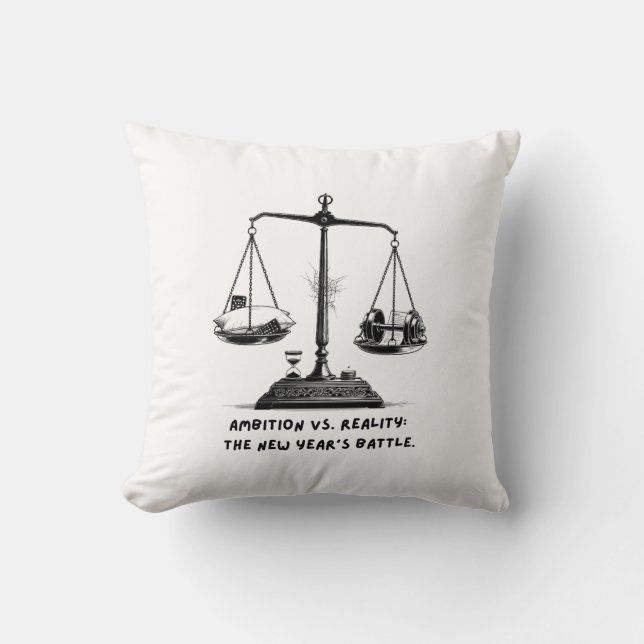Ambition vs. Reality T-Shirt Throw Pillow (Front)