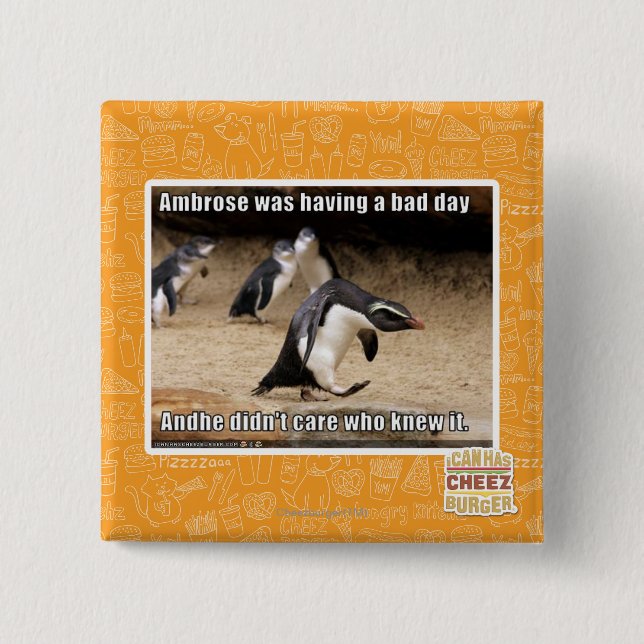 Ambrose was having a bad day 2 inch square button (Front)