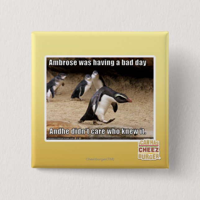 Ambrose was having a bad day 2 inch square button (Front)