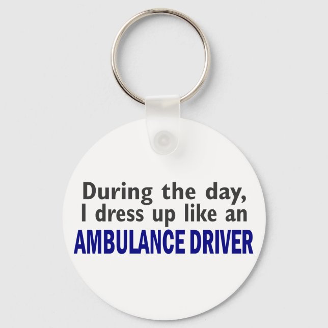AMBULANCE DRIVER During The Day Keychain (Front)