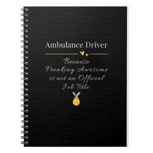 Ambulance Driver Notebook