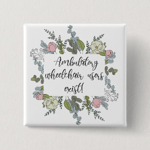 Ambulatory Wheelchair Users Exist 2 Inch Square Button