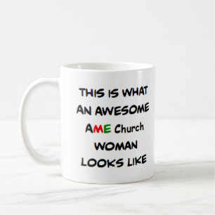 ame church woman, awesome coffee mug