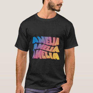 Amelia For First Given Name Amelia T-Shirt