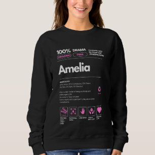 Amelia Name gift for Women Amelia Sarcastic Nutrit Sweatshirt