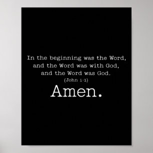 Amen In The Beginning Was The Word And The Word Wa Poster