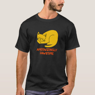Ameowzingly Awesome Cat Pun Motivational Quote Cat T-Shirt