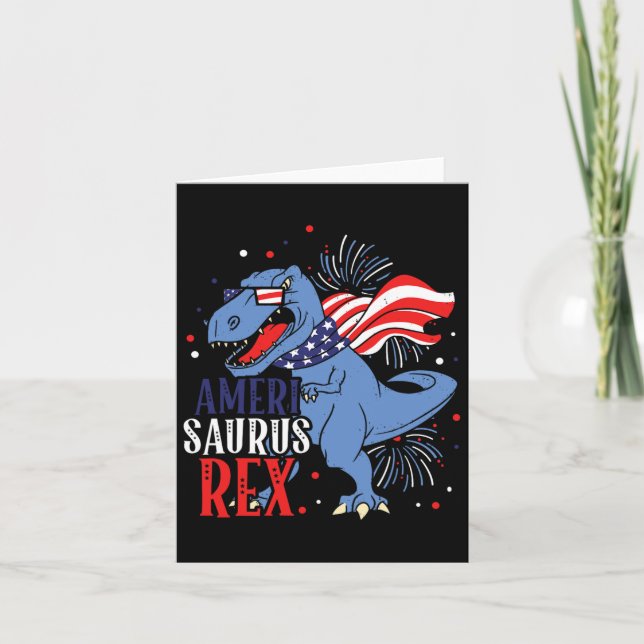 Ameri Saurus Rex 4th Of July Dinosaur Independence Card (Front)