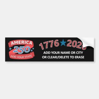 America 250 Add State 1776 2026 Semiquincentennial Bumper Sticker