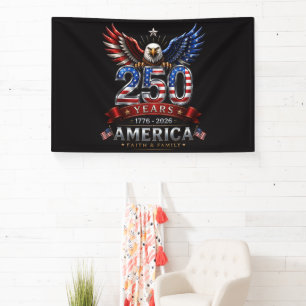 America 250 Faith Family Patriotic Eagle Banner