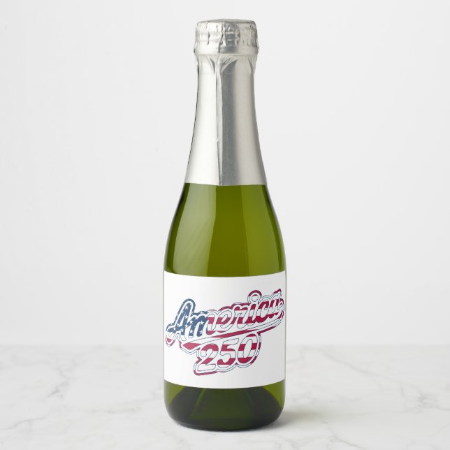 America 250 Flag Script Semiquincentennial Design Sparkling Wine Label (Front)
