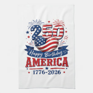 America 250 Happy Birthday Patriotic Celebration Kitchen Towel
