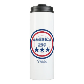 America 250 Logo - Patriotic 4th of July theme Thermal Tumbler