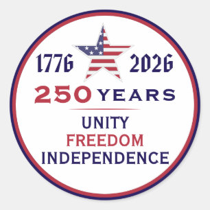 America 250 Patriotic Unity Freedom Independence Classic Round Sticker