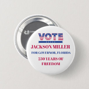 America 250 Political Campaign 2 Inch Round Button