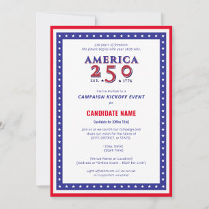 America 250 Political Candidate Campaign Kickoff Invitation