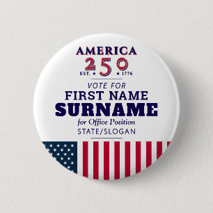 America 250 Political Election Campaign Candidate 2 Inch Round Button