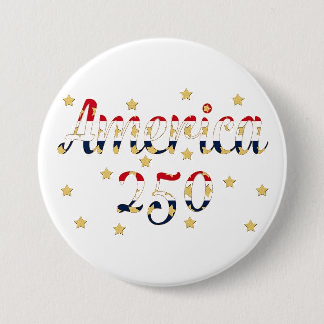 America 250  red white blue gold  3 inch round button (Front)