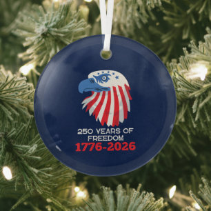 America 250 Years 1776 2026 250th Anniversary Glass Ornament
