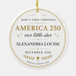 America 250 Years 1776 - 2026 Baby's First Ceramic Ornament