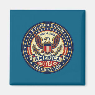 America 250 years celebration july 4, 2026 e magnet