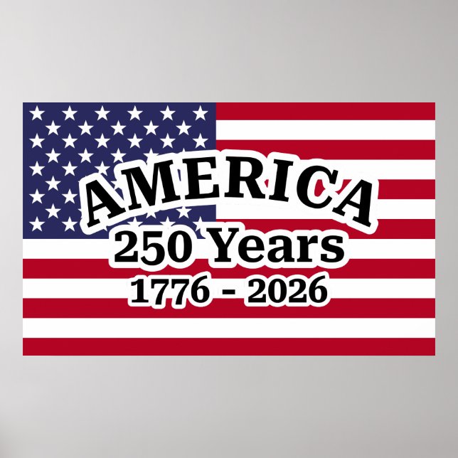 America 250 Years Flag Poster (Front)