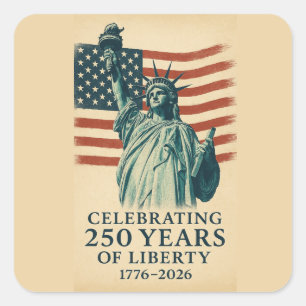 America 250 Years Liberty Patriotic Celebration Square Sticker