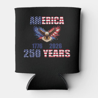 America 250 Years – Patriotic Eagle 1776–2026 USA  Can Cooler