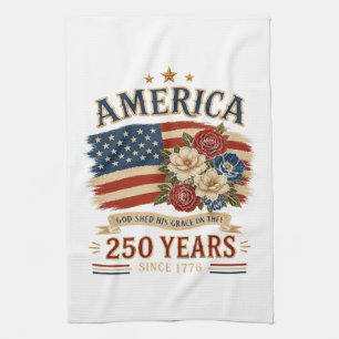 America 250 Years Since 1776 Patriotic Floral Flag Kitchen Towel