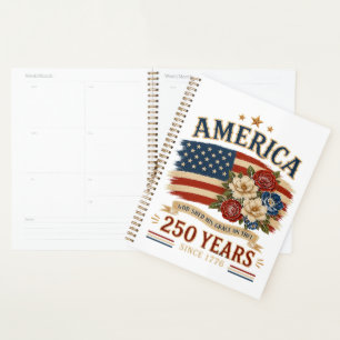 America 250 Years Since 1776 Patriotic Floral Flag Planner