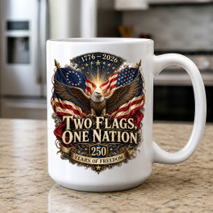America 250 Years Two Flags One Nation Coffee Mug