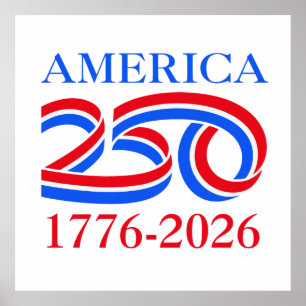 America 250th Anniversary 1776-2026 Patriotic  Poster