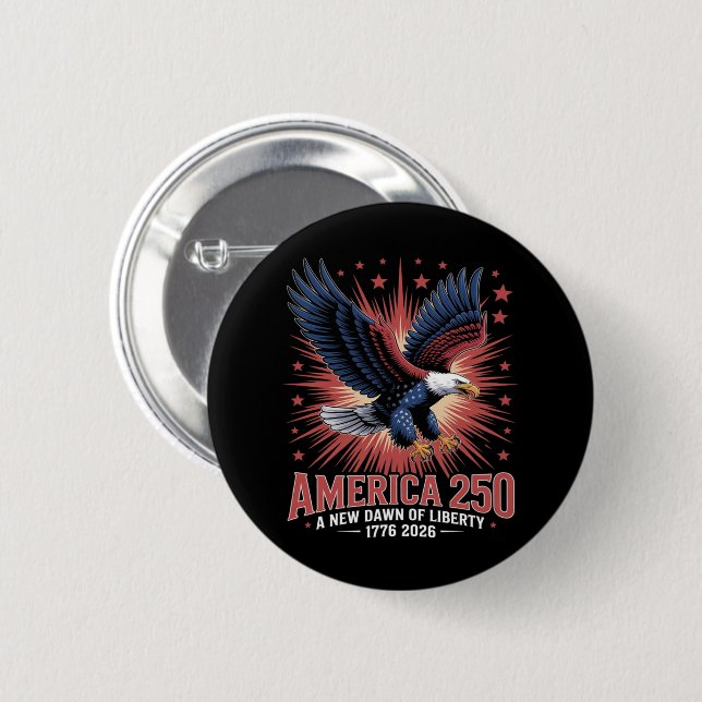 America 250th Anniversary  2 Inch Round Button (Front & Back)