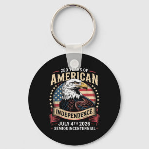 America 250th Anniversary Celebration 250 Years Am Keychain