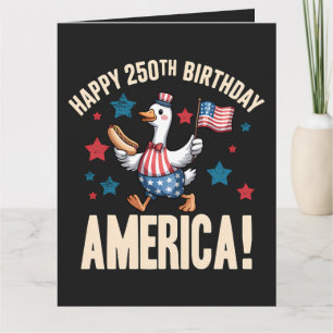 America 250Th Anniversary Silly Patriotic Goose Card