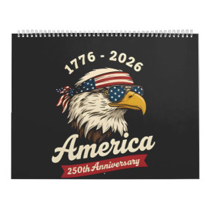 America 250Th anniversary USA Eagle Bird 1776 2026 Calendar