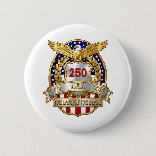 America 250th Birthday 2 Inch Round Button