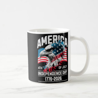 America 4TH of July Independence Day 1776-2026 Coffee Mug
