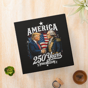 America Anniversary 250th Trump Washington Binder